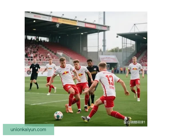 德甲大众主场表现稳健，近期状态持续提升引发关注